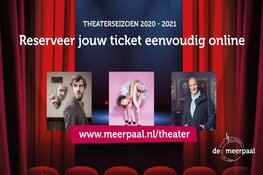 Het doek gaat weer op in het theater in De Meerpaal. Kaartverkoop gestart!